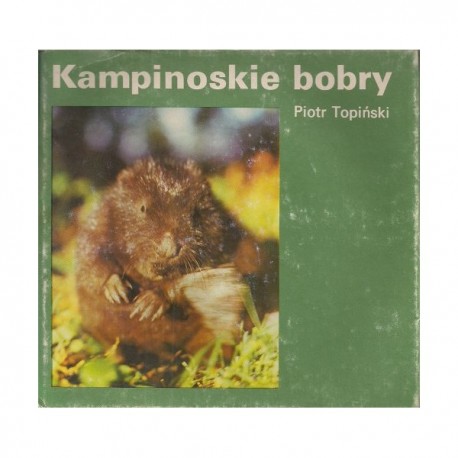 P. Topiński "Kampinowskie bobry"
